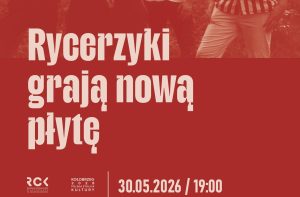 30 maja, koncert zespołu Rycerzyki