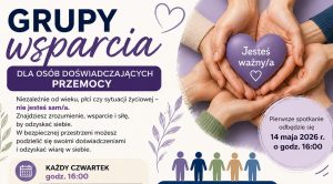 14 maja pierwsze spotkanie grupy wsparcia dla osób doświadczających przemocy