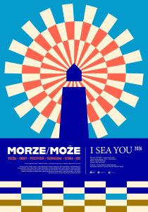 Festiwal „I SEA YOU”. Na początek „Flaga na maszt” i „Morze/może”
