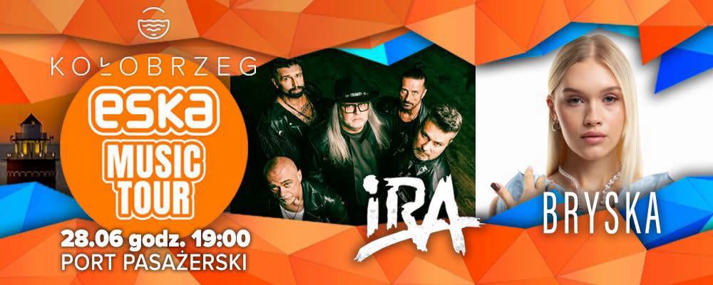 You are currently viewing 28 czerwca, ESKA Music Tour: koncert zagrają Bryska oraz IRA