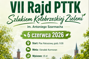6 czerwca, Rajd PTTK Szlakiem Kołobrzeskiej Zieleni im. Antoniego Szarmacha