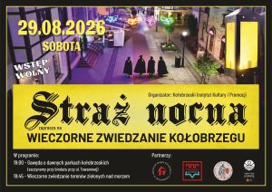 29 sierpnia, wieczorne zwiedzanie ze Strażą Nocną