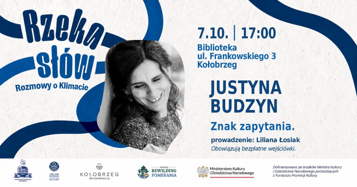 You are currently viewing 7 października, „Rzeka Słów. Rozmowy o Klimacie”