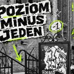 Powstaje fanzin „Poziom minus jeden”. Dołącz!