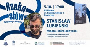5 października, „Rzeka Słów. Rozmowy o Klimacie”