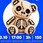Pracownia Artystyczna zaprasza: misie zombie, potwory XXL i stroiki